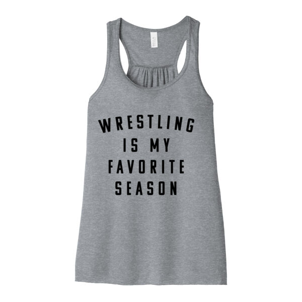 Wrestling is my favorite season - Women's Flowy Racerback Tank Thumbnail
